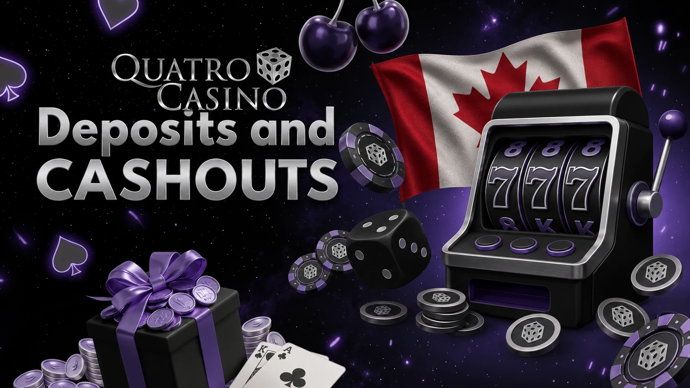 Quatro Casino Deposits and cashouts